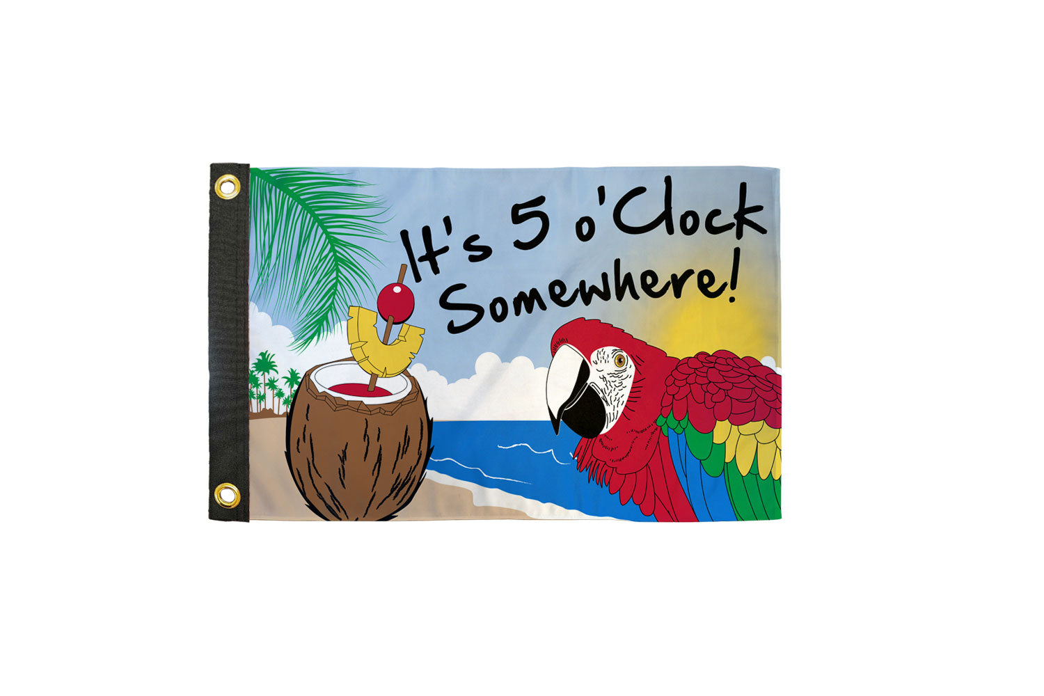 It's 5 o'Clock Somewhere 12x18in Boat Flag
