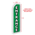 Entrance (Green) Super Flag