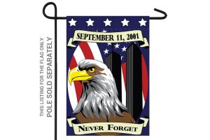 Never Forget 9/11 12x18in Garden Flag