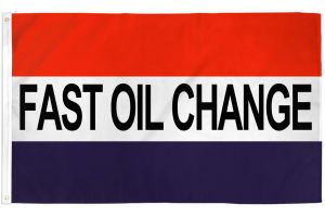 Fast Oil Change Flag 3x5ft Poly