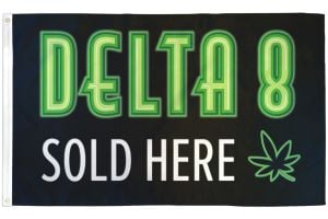 Delta 8 Sold Here Flag 3x5ft Poly
