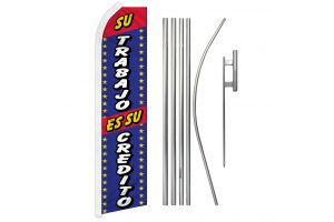 Su Trabajo Es Su Credito Blue Superknit Polyester Swooper Flag Size 11.5ft by 2.5ft & 6 Piece Pole & Ground Spike Kit