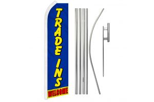 Trade Ins Welcome Superknit Polyester Swooper Flag Size 11.5ft by 2.5ft & 6 Piece Pole & Ground Spike Kit