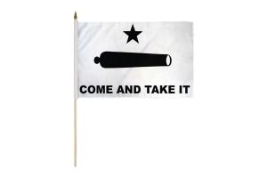 Come and Take It (Gonzales) 12x18in Stick Flag
