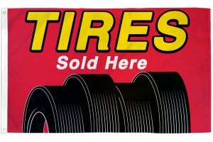 Tires Sold Here Flag 3x5ft Poly