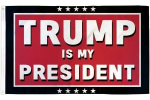 Trump is My President Flag 3x5ft Poly