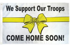 We Support Our Troops  (Home) Flag 3x5ft Poly