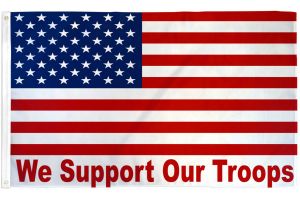 We Support Our Troops  (USA) Flag 3x5ft Poly