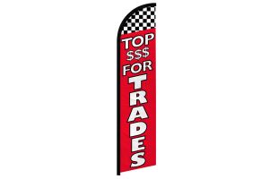 Top Dollar for Trades Windless Banner Flag