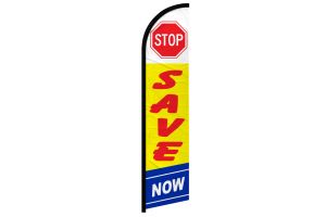 Stop Save Now Windless Banner Flag
