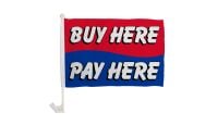 Buy Here Pay Here Single Sided Car Window Flag with 17in Plastic Mount