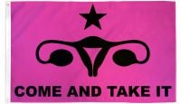 Come & Take It (Women's Rights) Flag 3x5ft Poly