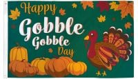 Happy Gobble Day Printed Polyester Flag 3ft by 5ft