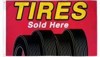 Tires Sold Here Printed Polyester Flag 3ft by 5ft